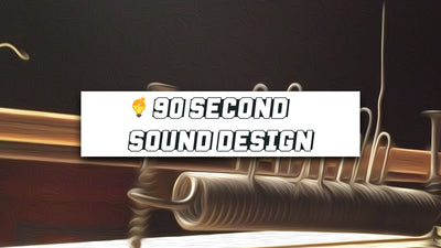 90 Second Sound Design - Bowed Spring Prop